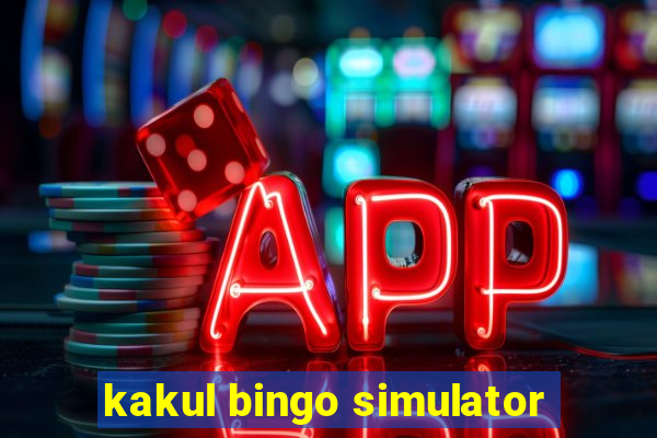 kakul bingo simulator